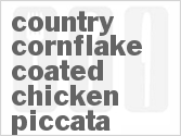 recipe for country cornflake coated chicken piccata