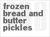 recipe for frozen bread and butter pickles