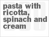 recipe for pasta with ricotta, spinach and cream