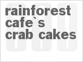 recipe for rainforest cafe's crab cakes
