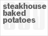 recipe for steakhouse baked potatoes