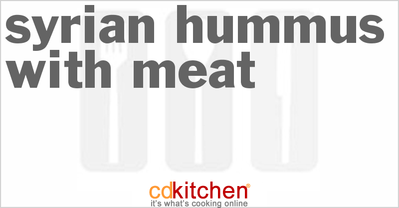 Syrian Hummus With Meat - CDKitchen.com