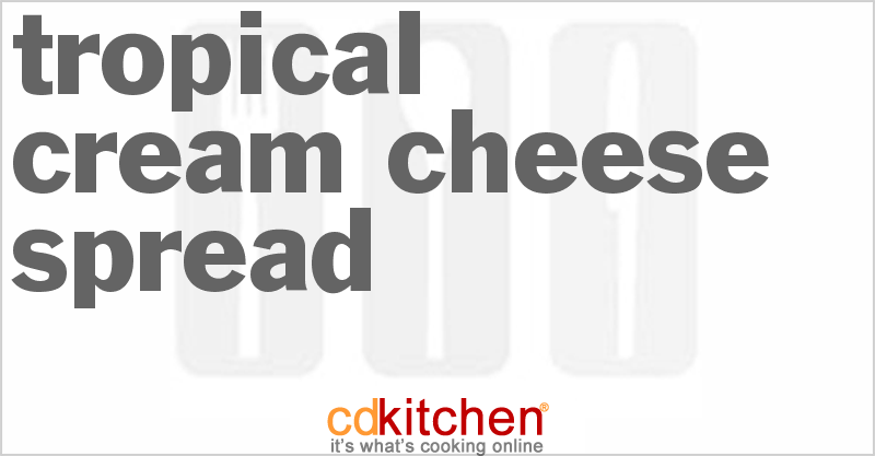 Tropical Cream Cheese Spread - CDKitchen.com