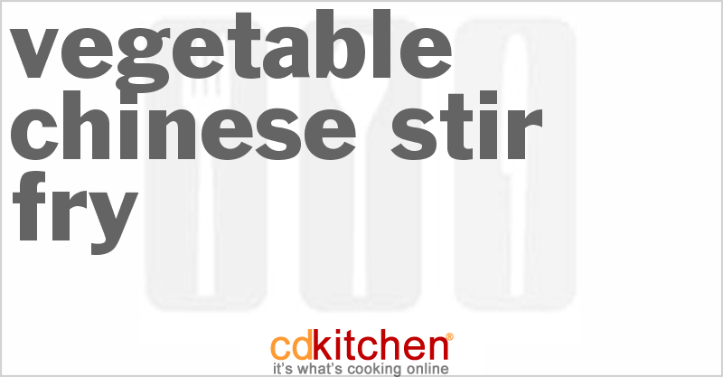 Vegetable Chinese Stir Fry - CDKitchen.com