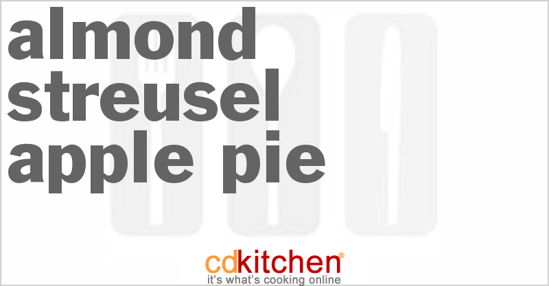 Almond Streusel Apple Pie - CDKitchen.com