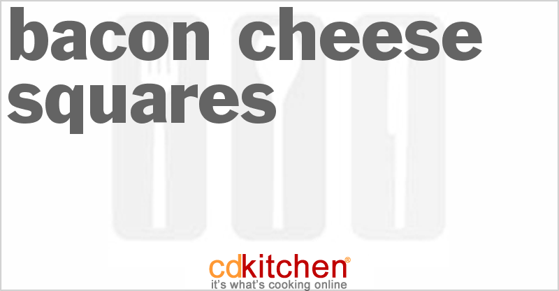 Bacon Cheese Squares - CDKitchen.com