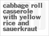 recipe for cabbage roll casserole with yellow rice and sauerkraut