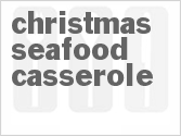recipe for christmas seafood casserole