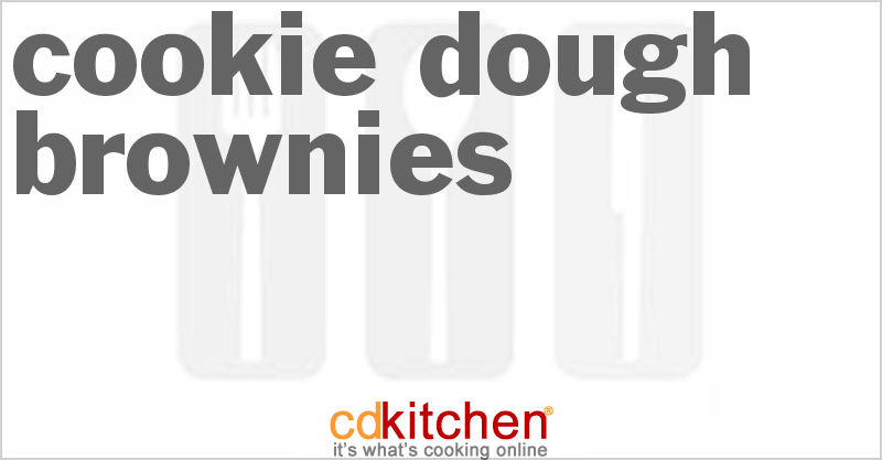 Cookie Dough Brownies - CDKitchen.com