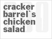 recipe for copycat cracker barrel's chicken salad