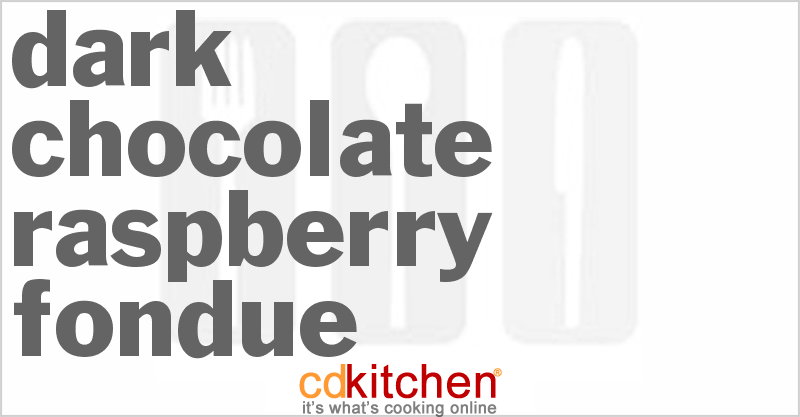 Dark Chocolate Raspberry Fondue - CDKitchen.com