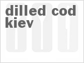 recipe for dilled cod kiev