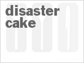 recipe for disaster cake