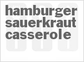 recipe for hamburger-sauerkraut casserole