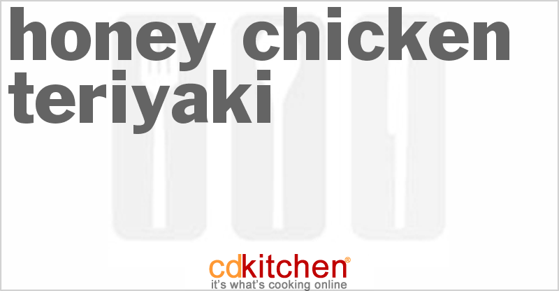 Honey Chicken Teriyaki - CDKitchen.com