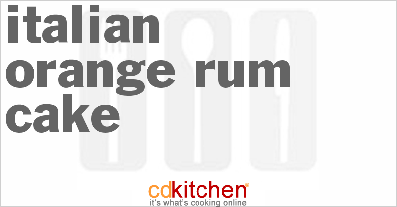 Italian Orange Rum Cake - CDKitchen.com