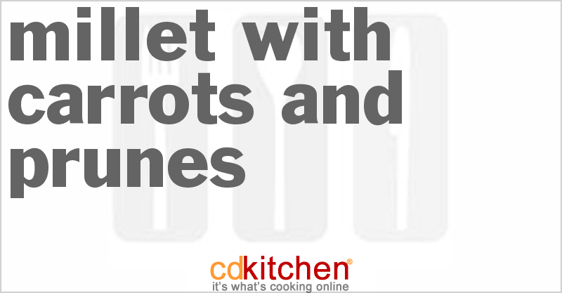 Millet with Carrots and Prunes - CDKitchen.com