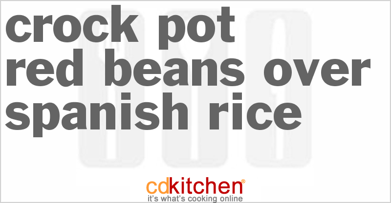 Red Beans Over Spanish Rice - CDKitchen.com