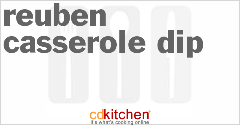 Reuben Casserole Dip - CDKitchen.com