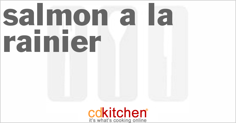 Salmon a la Rainier - CDKitchen.com