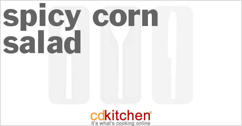 Spicy Corn Salad - CDKitchen.com