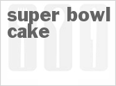recipe for super bowl cake