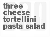 recipe for three cheese tortellini pasta salad