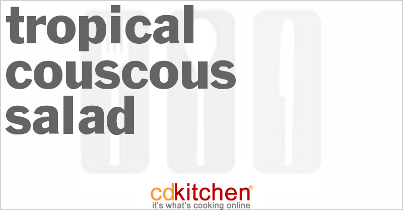 Tropical Couscous Salad - CDKitchen.com
