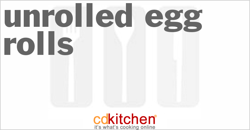 Unrolled Egg Rolls - CDKitchen.com
