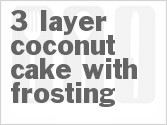 recipe for 3-layer coconut cake with frosting