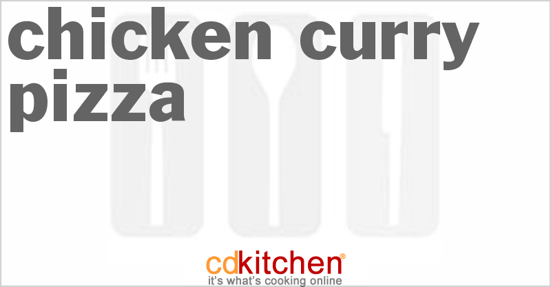 Chicken Curry Pizza - CDKitchen.com
