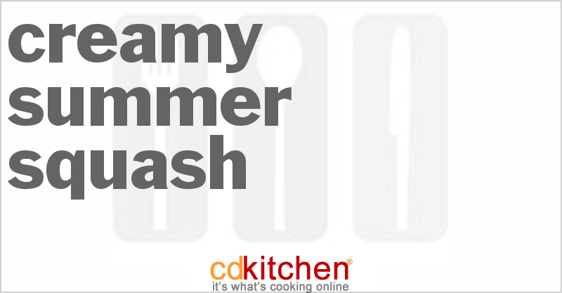 Creamy Summer Squash - CDKitchen.com