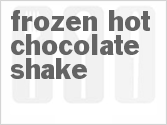 recipe for frozen hot chocolate shake