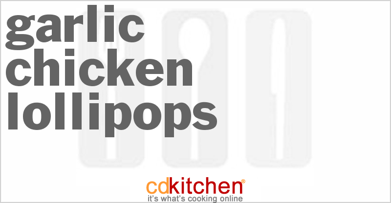Garlic Chicken Lollipops - CDKitchen.com