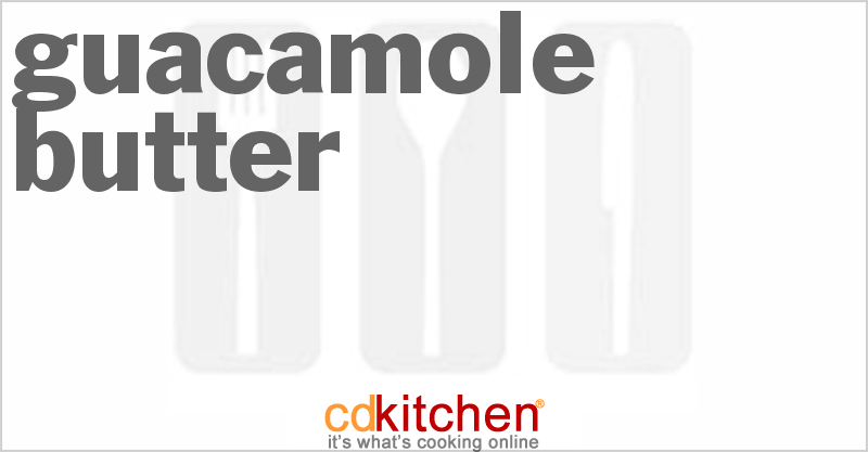 Guacamole Butter - CDKitchen.com