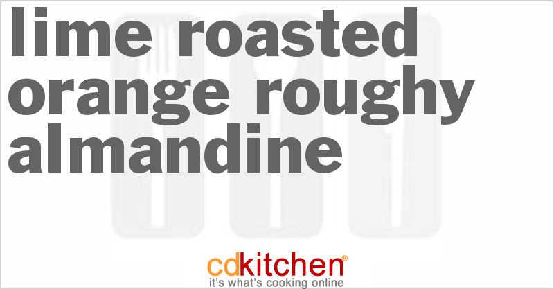 Lime-Roasted Orange Roughy Almandine - CDKitchen.com