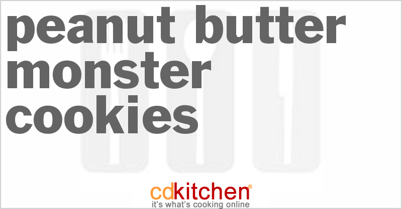 Peanut Butter Monster Cookies - CDKitchen.com