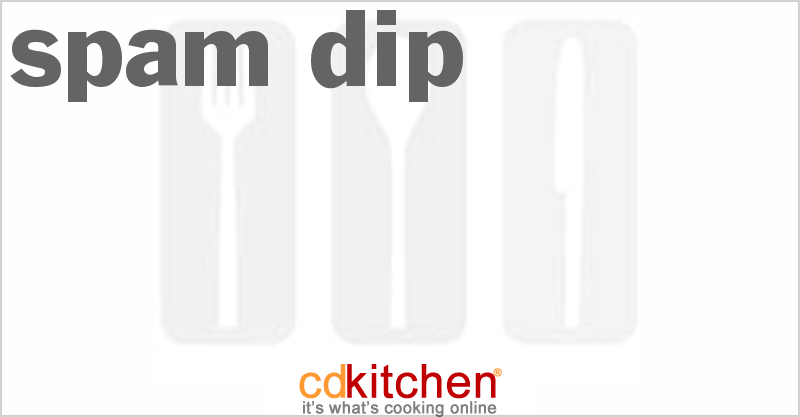 Spam Dip - CDKitchen.com