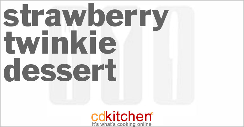 Strawberry Twinkie Dessert - CDKitchen.com