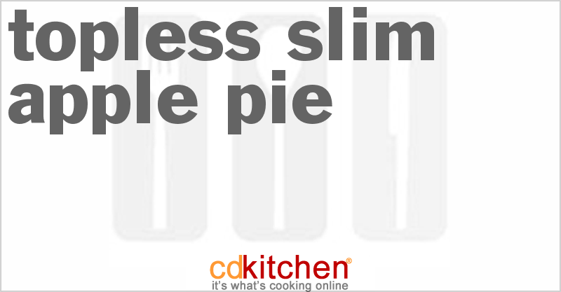 Topless Slim Apple Pie - CDKitchen.com