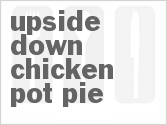 recipe for upside-down chicken pot pie