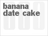 recipe for banana date cake