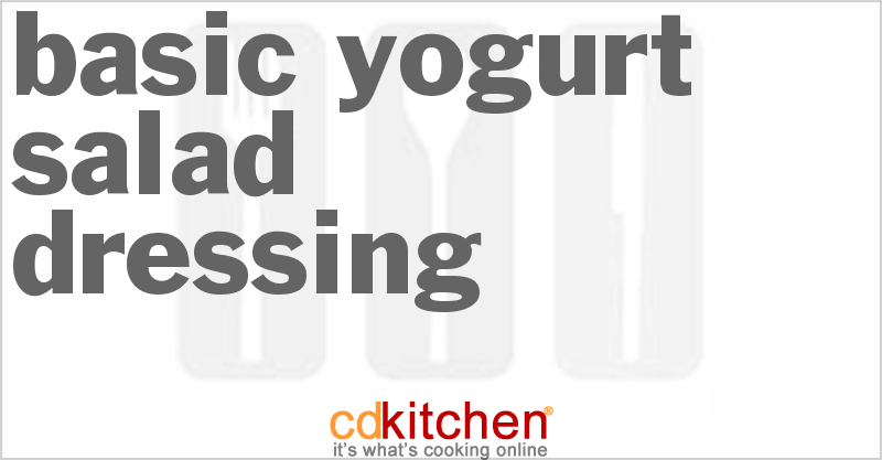 Basic Yogurt Salad Dressing - CDKitchen.com