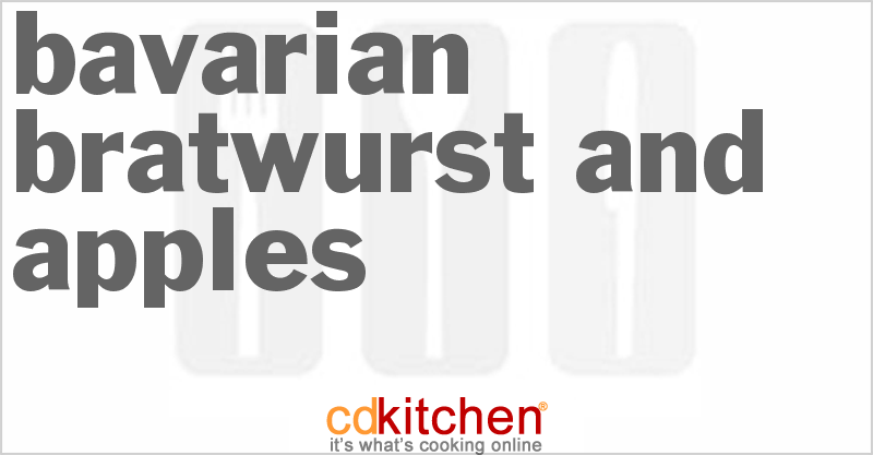Bavarian Bratwurst And Apples - CDKitchen.com