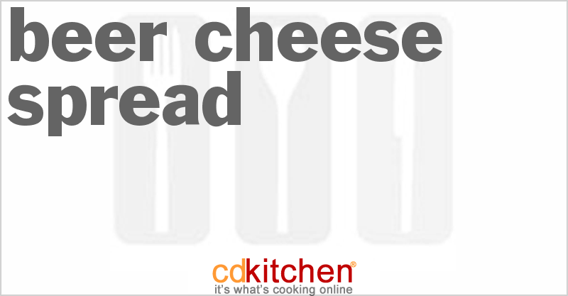 Beer Cheese Spread - CDKitchen.com