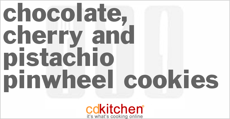 Chocolate, Cherry And Pistachio Pinwheel Cookies - CDKitchen.com