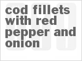 recipe for cod fillets with red pepper and onion