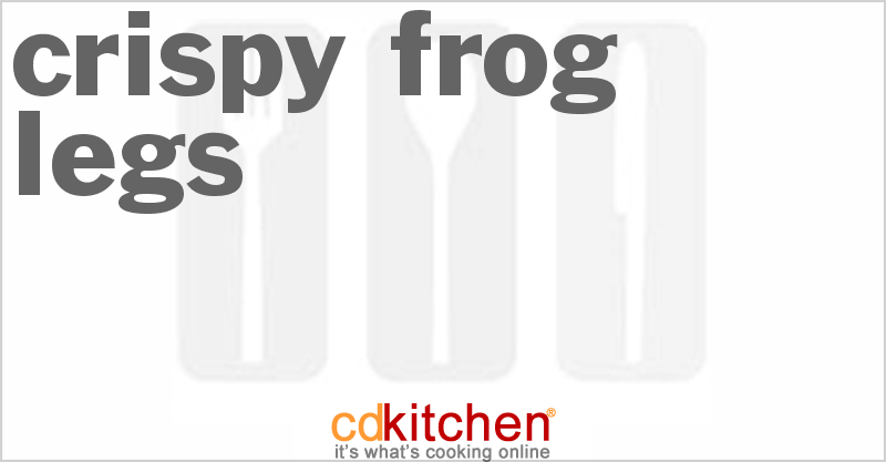 Crispy Frog Legs - CDKitchen.com