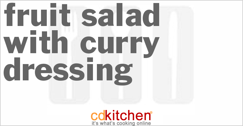Fruit Salad With Curry Dressing - CDKitchen.com