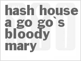 recipe for hash house a go go's bloody mary